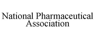 NATIONAL PHARMACEUTICAL ASSOCIATION