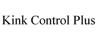 KINK CONTROL PLUS