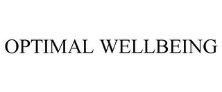 OPTIMAL WELLBEING