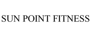 SUN POINT FITNESS