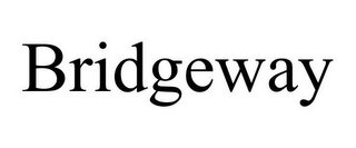 BRIDGEWAY