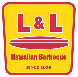 L & L HAWAIIAN BARBECUE SINCE 1976