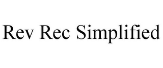 REV REC SIMPLIFIED