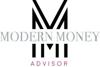 M MODERN MONEY ADVISOR