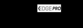 EDGE PRO