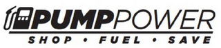 PUMPPOWER SHOP · FUEL · SAVE