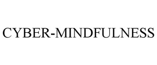 CYBER-MINDFULNESS