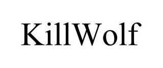 KILLWOLF