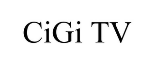 CIGI TV