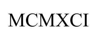 MCMXCI