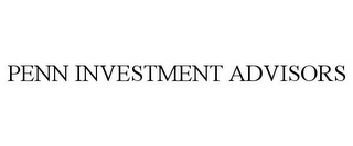 PENN INVESTMENT ADVISORS