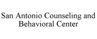 SAN ANTONIO COUNSELING AND BEHAVIORAL CENTER