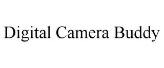 DIGITAL CAMERA BUDDY