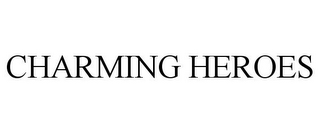 CHARMING HEROES