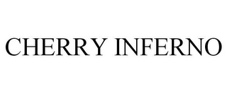 CHERRY INFERNO