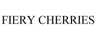 FIERY CHERRIES