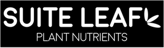 SUITE LEAF PLANT NUTRIENTS