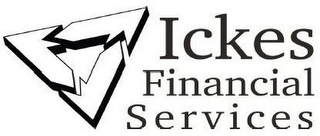 ICKES FINANCIAL SERVICES