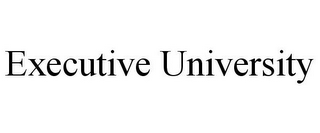 EXECUTIVE UNIVERSITY