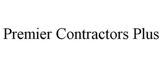 PREMIER CONTRACTORS PLUS