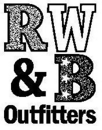 R W & B OUTFITTERS