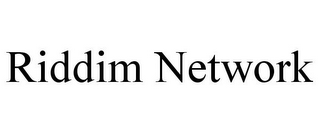 RIDDIM NETWORK