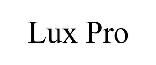 LUX PRO