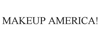 MAKEUP AMERICA!