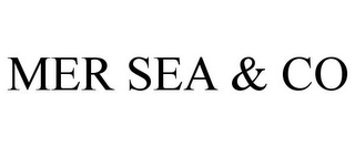 MER SEA & CO