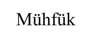 MÜHFÜK