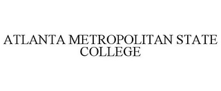 ATLANTA METROPOLITAN STATE COLLEGE