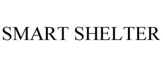 SMART SHELTER