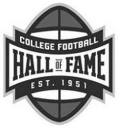 COLLEGE FOOTBALL HALL OF FAME EST. 1951