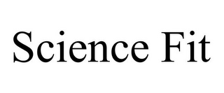SCIENCE FIT