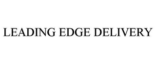 LEADING EDGE DELIVERY