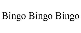 BINGO BINGO BINGO