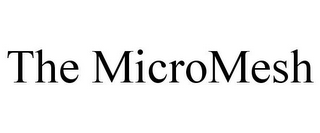 THE MICROMESH