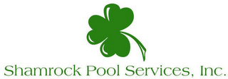 SHAMROCK POOL SERVICES, INC.