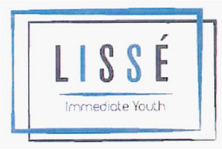 LISSÉ IMMEDIATE YOUTH