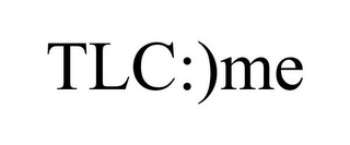 TLC:)ME