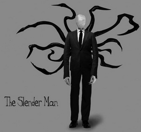 THE SLENDER MAN