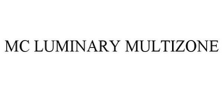 MC LUMINARY MULTIZONE