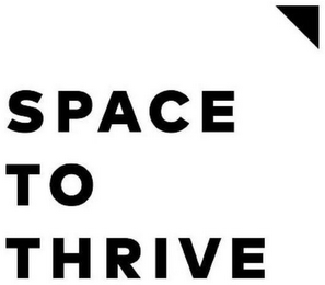 SPACE TO THRIVE