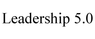 LEADERSHIP 5.0