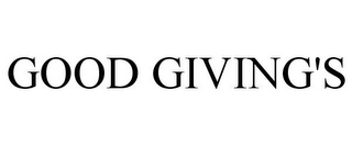 GOOD GIVING'S