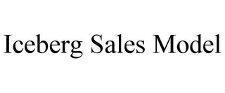 ICEBERG SALES MODEL