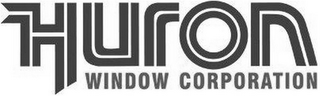 HURON WINDOW CORPORATION