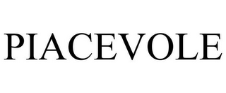 PIACEVOLE