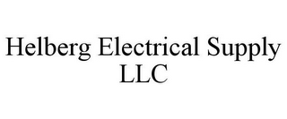 HELBERG ELECTRICAL SUPPLY LLC