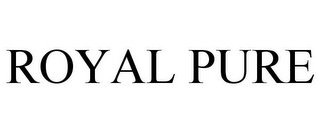 ROYAL PURE